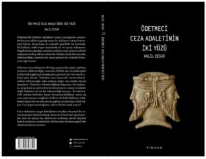 Ödetmeci Ceza Adaletinin İki Yüzü